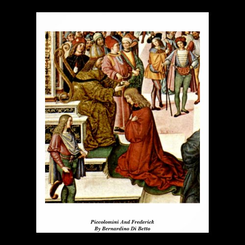 Piccolomini And Frederick By Bernardino Di Betto Posters