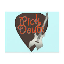 Pick Doubt Post Card
