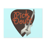 Pick Doubt Post Card