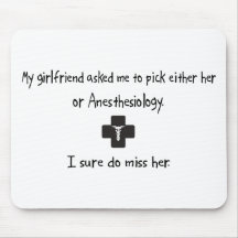 Pick Girlfriend or Anesthesiology Mouse Pad