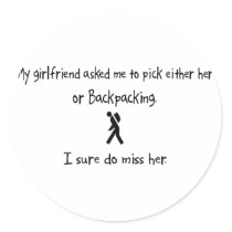 Pick Girlfriend or Backpacking Round Sticker
