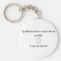 Pick Girlfriend or Cable Keychains