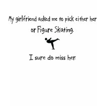 Pick Girlfriend or Figure Skating t-shirts
