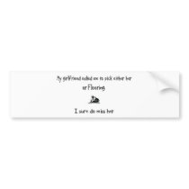 Pick Girlfriend or Flooring bumper stickers