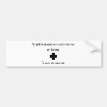 Pick Girlfriend or Nursing Bumper Sticker