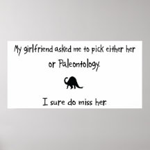 Pick Girlfriend or Paleontology Poster