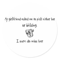 Pick Girlfriend or Welding stickers