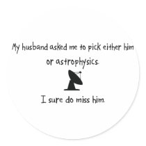 Pick Husband or Astrophysics stickers