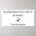 Pick Husband or Dentistry Poster