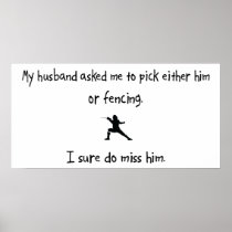 Pick Husband or Fencing Print