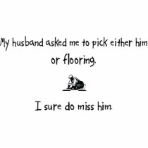Pick Husband or Flooring photo sculptures