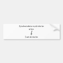 Pick Husband or Lute Bumper Sticker