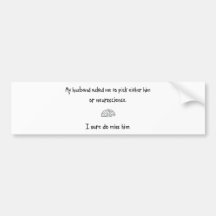 Pick Husband or Neuroscience Bumper Sticker