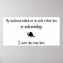 Pick Husband or Paleontology Posters