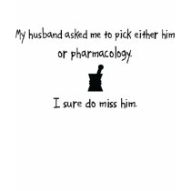 Pick Husband or Pharmacology t-shirts by proton Pick Husband or Pharmacology t-shirts