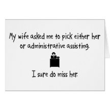 Pick Wife or Administrative Assisting Card