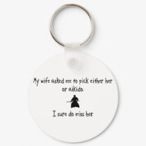 Pick Wife or Aikido keychains