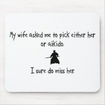 Pick Wife or Aikido Mouse Pads