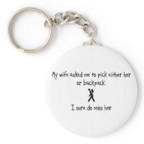 Pick Wife or Backpack Keychain