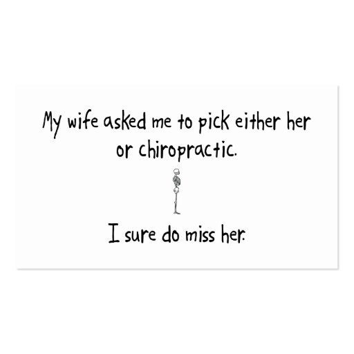 Pick Wife or Chiropractic Business Card (back side)