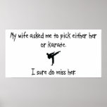 Pick Wife or Karate Posters