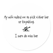 Pick Wife or Kayaking stickers by 1000suns Pick Wife or Kayaking stickers