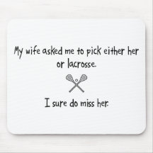 Pick Wife or Lacrosse Mousepads