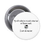 Pick Wife or Library Work Button