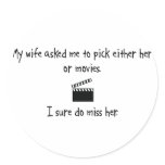 Pick Wife or Movies Stickers