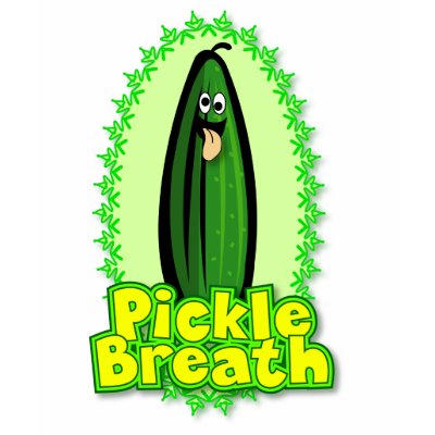Pickle Breath T Shirt by Curious_Dreams