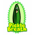 Pickle Breath t-shirts