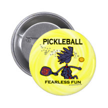 Pickleball Fearless Fun Pinback Button