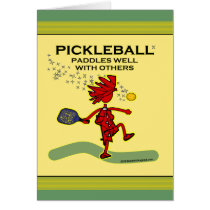Pickleball Paddles Well With Others Card