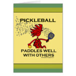 Pickleball Paddles Well With Others Greeting Cards
