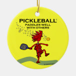 Pickleball Paddles Well With Others Christmas Ornaments