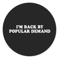 Pickup Line - BACK BY POPULAR DEMAND T-SHIRT stickers