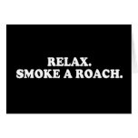 Pickup Line - RELAX - SMOKE A ROACH T-SHIRT cards
