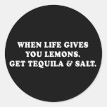 Pickup Line - WHEN LIFE GIVES YOU LEMONS - GET TEQ Round Stickers
