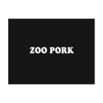 Pickup Line - ZOO PORK T-SHIRT postcards by pickuplines Pickup Line - ZOO PORK T-SHIRT postcards
