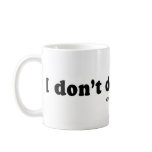 PICKUP LINES - "I don't do fat girls" mugs