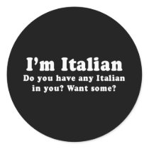 Pickup Lines - IM ITALIAN - DO YOU WANT ITALIAN IN stickers