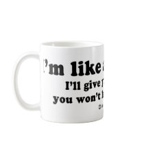 Pickup Lines - "I'm like a blizzard" mugs