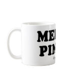 PICKUP LINES - "Medium Pimpin" mugs