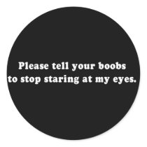 Pickup Lines - PLEASE TELL YOUR BOOBS TO STOP STAR stickers