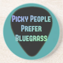 Picky People Prefer Bluegrass Drink Coaster