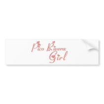 Pico Rivera Girl tee shirts Bumper Stickers