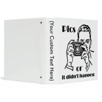 Pics or it Didn't Happen Retro binders