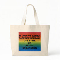 Picture1 018, IT DOESN'T MATTERRACE SEX RELIGIO... bags by ISUPPORTLOVE Picture1 018, IT DOESN'T MATTERRACE SEX RELIGIO... bags