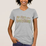 Pie Fixes Everything T Shirt
