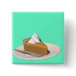 PIE FOR EVERYBODY!! buttons
